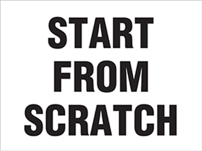 Signs, Landscape - Start From Scratch